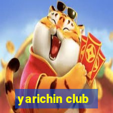 yarichin club